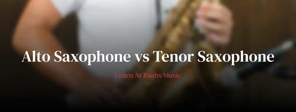 Alto vs Tenor Saxophone
