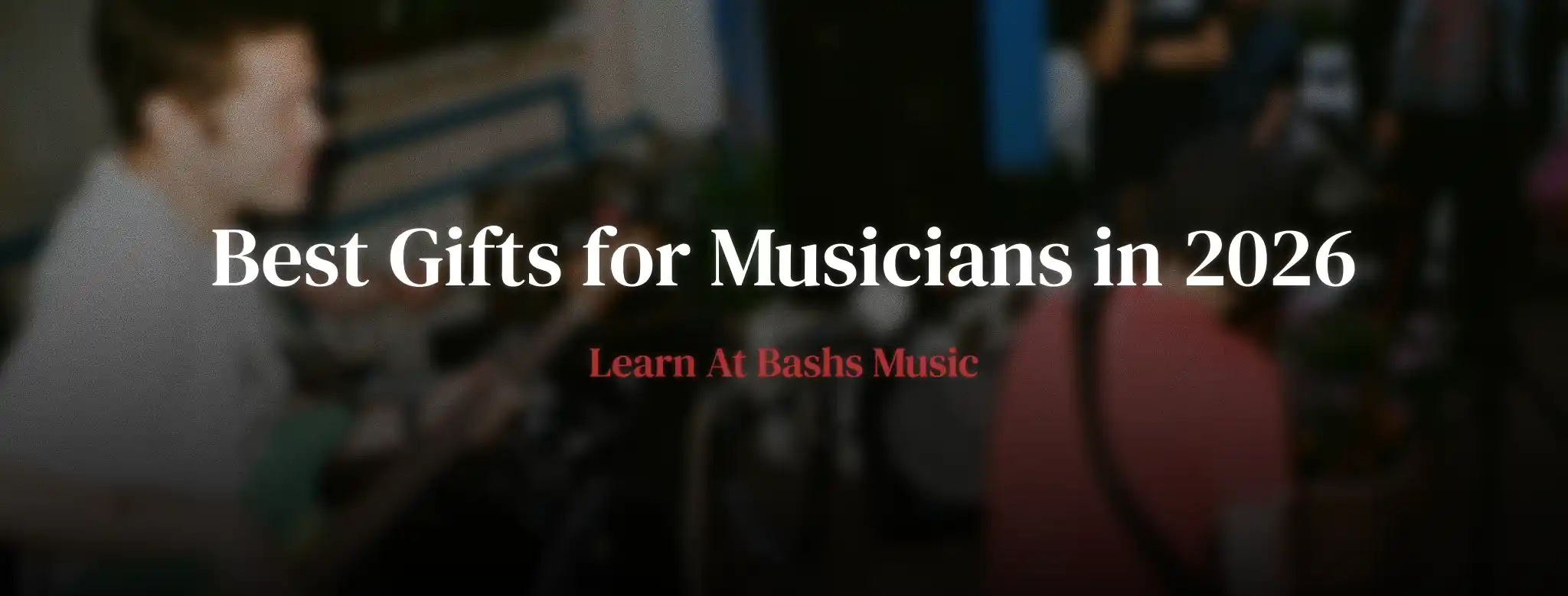 Best gifts for musicians